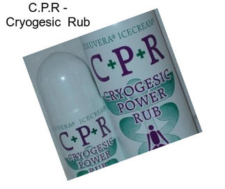 C.P.R - Cryogesic  Rub