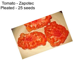 Tomato - Zapotec Pleated - 25 seeds