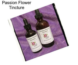 Passion Flower Tincture