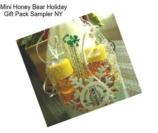 Mini Honey Bear Holiday Gift Pack Sampler NY