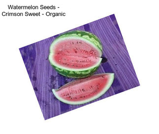 Watermelon Seeds - Crimson Sweet - Organic