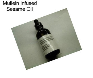 Mullein Infused Sesame Oil
