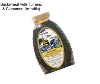 Buckwheat with Tumeric & Cinnamon (Arthritis)