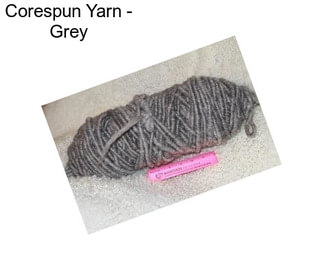 Corespun Yarn - Grey