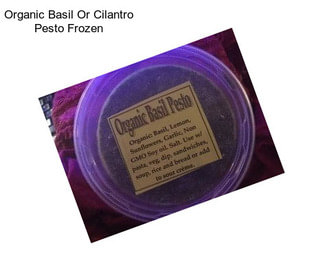 Organic Basil Or Cilantro Pesto Frozen