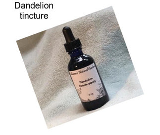 Dandelion tincture