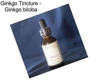 Ginkgo Tincture - Ginkgo biloba