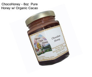 ChocoHoney - 8oz  Pure Honey w/ Organic Cacao
