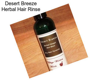 Desert Breeze Herbal Hair Rinse