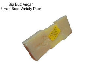 Big Butt Vegan 3 Half-Bars Variety Pack