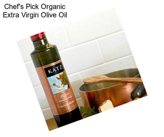 Chef\'s Pick Organic Extra Virgin Olive Oil