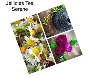 Jellicles Tea Serene