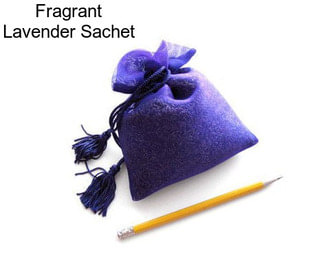 Fragrant Lavender Sachet