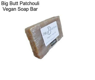 Big Butt Patchouli Vegan Soap Bar