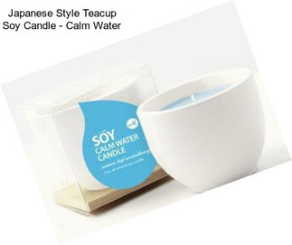 Japanese Style Teacup Soy Candle - Calm Water