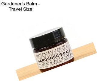 Gardener\'s Balm - Travel Size