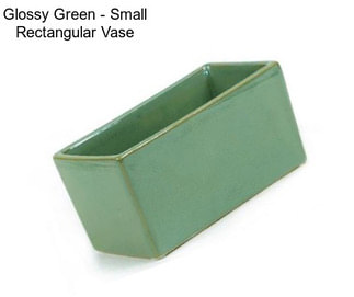 Glossy Green - Small Rectangular Vase