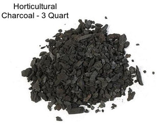 Horticultural Charcoal - 3 Quart