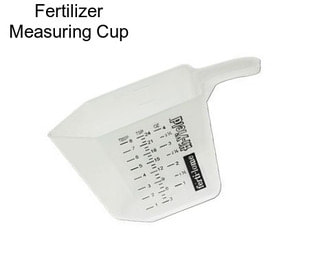 Fertilizer Measuring Cup