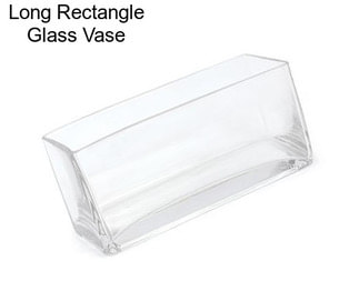 Long Rectangle Glass Vase