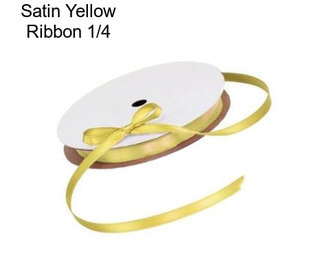 Satin Yellow Ribbon 1/4\