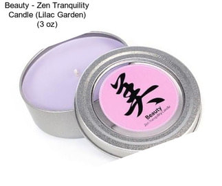 Beauty - Zen Tranquility Candle (Lilac Garden) (3 oz)