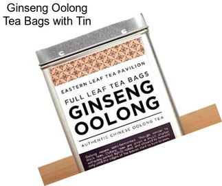 Ginseng Oolong Tea Bags with Tin