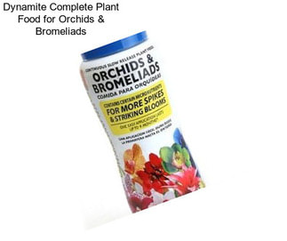 Dynamite Complete Plant Food for Orchids & Bromeliads