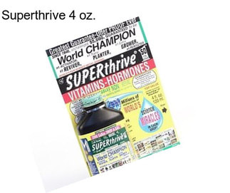 Superthrive 4 oz.