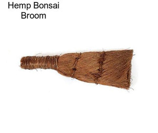 Hemp Bonsai Broom