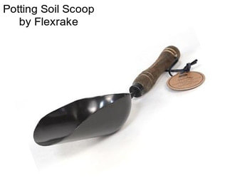 Potting Soil Scoop by Flexrake