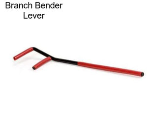 Branch Bender Lever