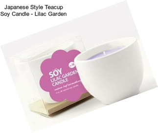 Japanese Style Teacup Soy Candle - Lilac Garden