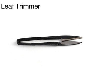 Leaf Trimmer