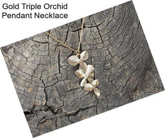 Gold Triple Orchid Pendant Necklace