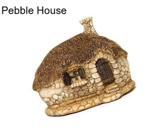 Pebble House