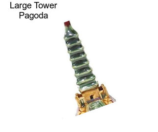 Large Tower Pagoda