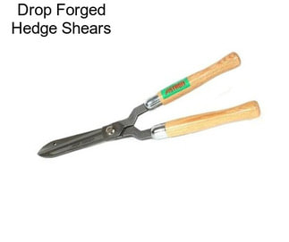 Drop Forged Hedge Shears