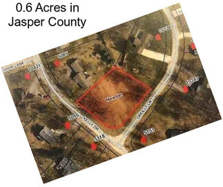 0.6 Acres in Jasper County