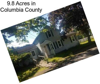 9.8 Acres in Columbia County