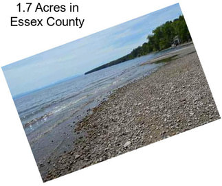 1.7 Acres in Essex County