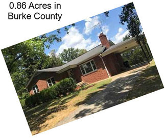 0.86 Acres in Burke County