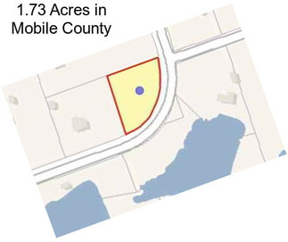 1.73 Acres in Mobile County