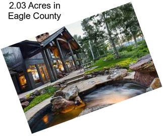 2.03 Acres in Eagle County