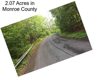 2.07 Acres in Monroe County