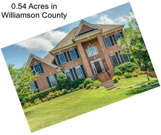 0.54 Acres in Williamson County