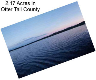 2.17 Acres in Otter Tail County