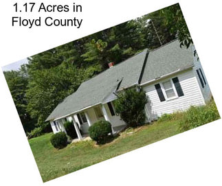 1.17 Acres in Floyd County