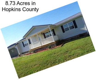 8.73 Acres in Hopkins County