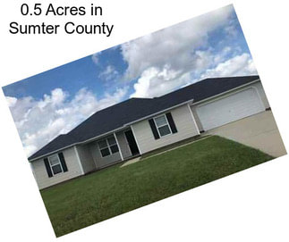 0.5 Acres in Sumter County